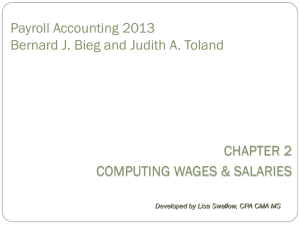 CHAPTER 2 Payroll Accounting 2013 Bernard J. Bieg and Judith A. Toland