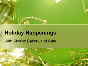 Holiday Happenings With Skyline Bakery and Cafe