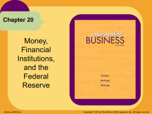 Money, Financial Institutions, and the