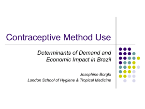 Contraceptive Method Use Determinants of Demand and Economic Impact in Brazil Josephine Borghi