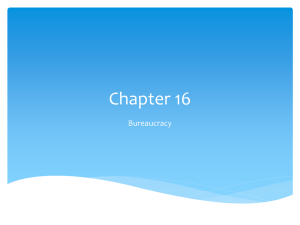 Chapter 16 Bureaucracy