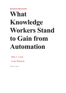 What Knowledge Workers Stand to Gain from