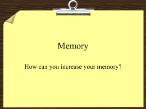 Memory How can you increase your memory?