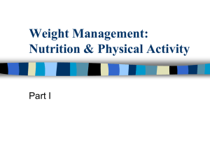 Weight Management: Nutrition &amp; Physical Activity Part I