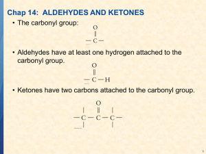 Chap 14:  ALDEHYDES AND KETONES