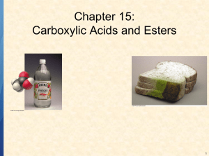 Chapter 15: Carboxylic Acids and Esters 1