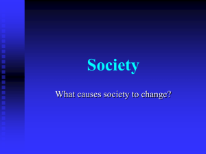 Society What causes society to change?