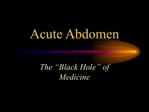 Acute Abdomen The “Black Hole” of Medicine