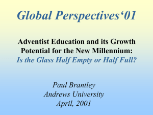 Global Perspectives‘01 Adventist Education and its Growth Potential for the New Millennium: