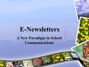 E-Newsletters A New Paradigm in School Communications