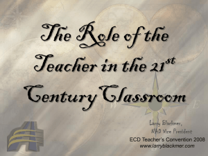 The Role of the Teacher in the 21 CenturyClassroom st