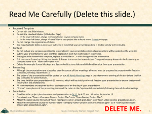 Read Me Carefully (Delete this slide.) • Required Template