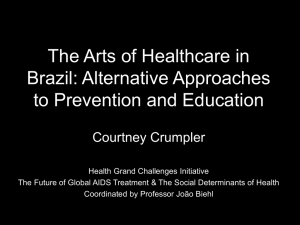 The Arts of Healthcare in Brazil: Alternative Approaches to Prevention and Education