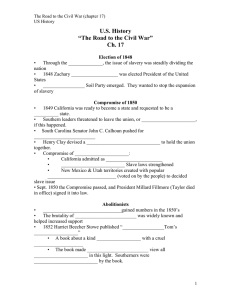 U.S. History “The Road to the Civil War” Ch. 17