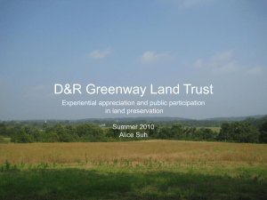 D&amp;R Greenway Land Trust Experiential appreciation and public participation in land preservation
