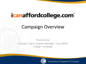 Campaign Overview Presented by: Amanda J. Davis, Program Manager, “I Can Afford