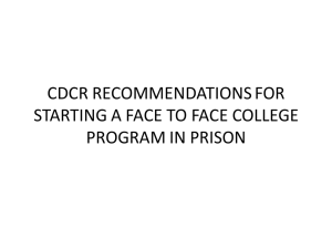 CDCR RECOMMENDATIONS FOR STARTING A FACE TO FACE COLLEGE PROGRAM IN PRISON