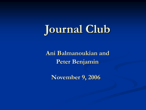 Journal Club Ani Balmanoukian and Peter Benjamin November 9, 2006