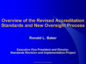Overview of the Revised Accreditation Standards and New Oversight Process