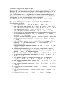 Physics 202 – Fourth Exam  March 24, 2005