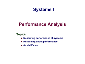 Performance Analysis Systems I Topics Measuring performance of systems
