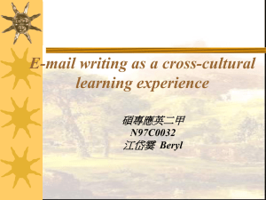 E-mail writing as a cross-cultural learning experience 碩專應英二甲 江岱霙