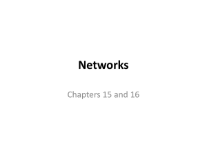 Networks Chapters 15 and 16