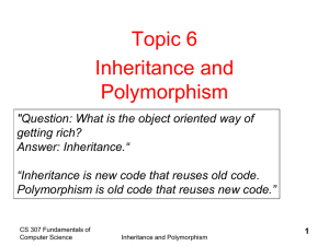 Topic 6 Inheritance and Polymorphism