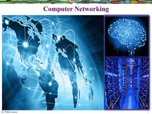 Computer Networking Dr. Philip Cannata 1