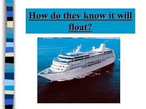 How do they know it will float?