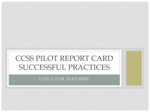 CCSS PILOT REPORT CARD SUCCESSFUL PRACTICES
