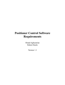 Positioner Control Software Requirements  Hrand Aghazarian
