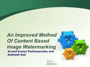 An Improved Method Of Content Based Image Watermarking Arvind Kumar Parthasarathy and