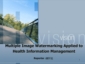 Multiple Image Watermarking Applied to Health Information Management Reporter : 1