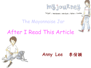After I Read This Article Anny  Lee 李佾穎 The Mayonnaise Jar