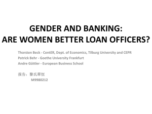 GENDER AND BANKING: ARE WOMEN BETTER LOAN OFFICERS?