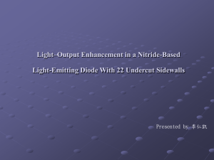 Light–Output Enhancement in a Nitride-Based Light-Emitting Diode With 22 Undercut Sidewalls