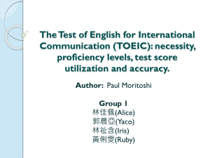 The Test of English for International Communication (TOEIC): necessity, utilization and accuracy.