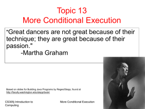 Topic 13 More Conditional Execution