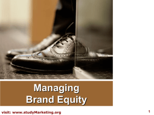 Managing Brand Equity visit: www.studyMarketing.org 1