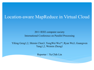 Location-aware MapReduce in Virtual Cloud