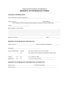 RESERVE FUND REQUEST FORM  ASSOCIATED STUDENT GOVERNMENT GENERAL INFORMATION
