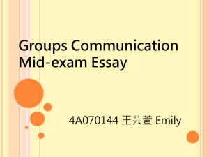 Groups Communication Mid-exam Essay 4A070144 王芸萱 Emily