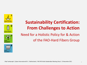 Sustainability Certification: From Challenges to Action of the FAO-Hard Fibers Group