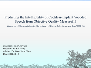 Predicting the Intelligibility of Cochlear-implant Vocoded Speech from Objective Quality Measure(1)