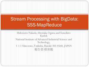 Stream Processing with BigData: SSS-MapReduce
