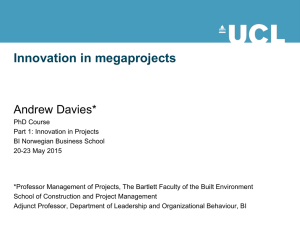 Innovation in megaprojects Andrew Davies*