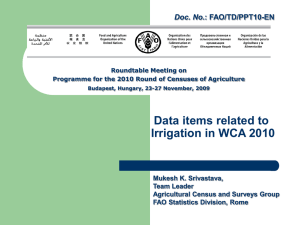 Data items related to Irrigation in WCA 2010 Doc. No Mukesh K. Srivastava,