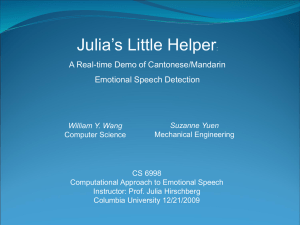 Julia’s Little Helper A Real-time Demo of Cantonese/Mandarin Emotional Speech Detection