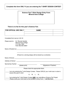 Complete this form ONLY if you are entering the T-SHIRT... Science Fair T-Shirt Design Entry Form